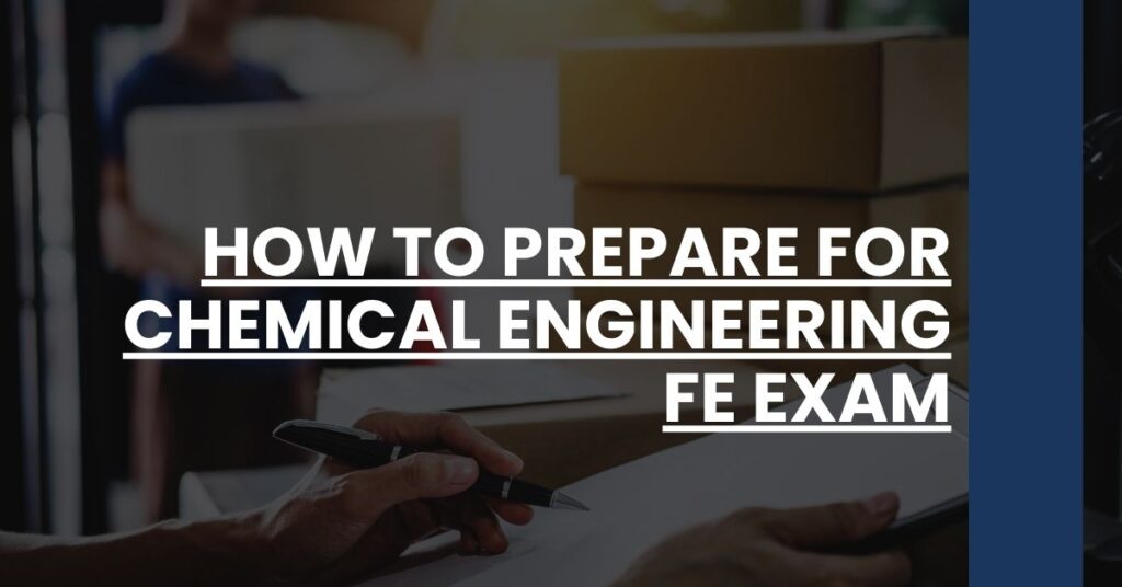 How to Prepare for Chemical Engineering FE Exam Feature Image