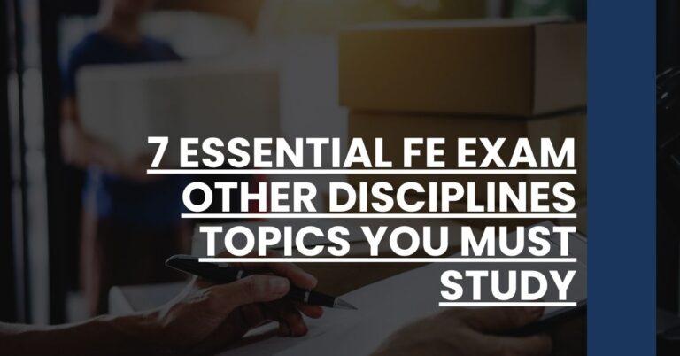 7 Essential FE Exam Other Disciplines Topics You Must Study Feature Image