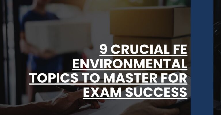 9 Crucial FE Environmental Topics to Master for Exam Success Feature Image