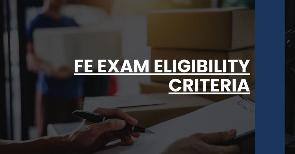 FE Exam Eligibility Criteria Feature Image