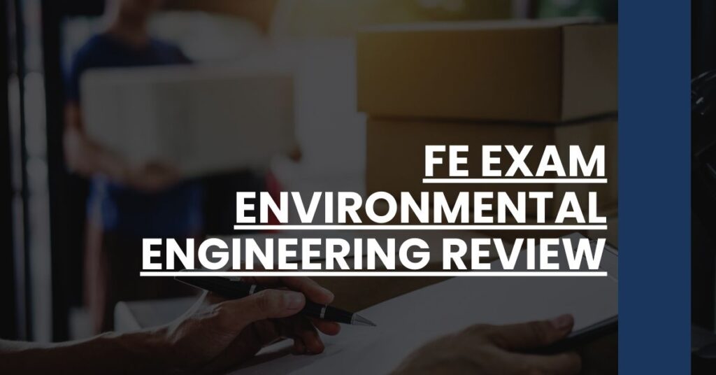 FE Exam Environmental Engineering Review Feature Image