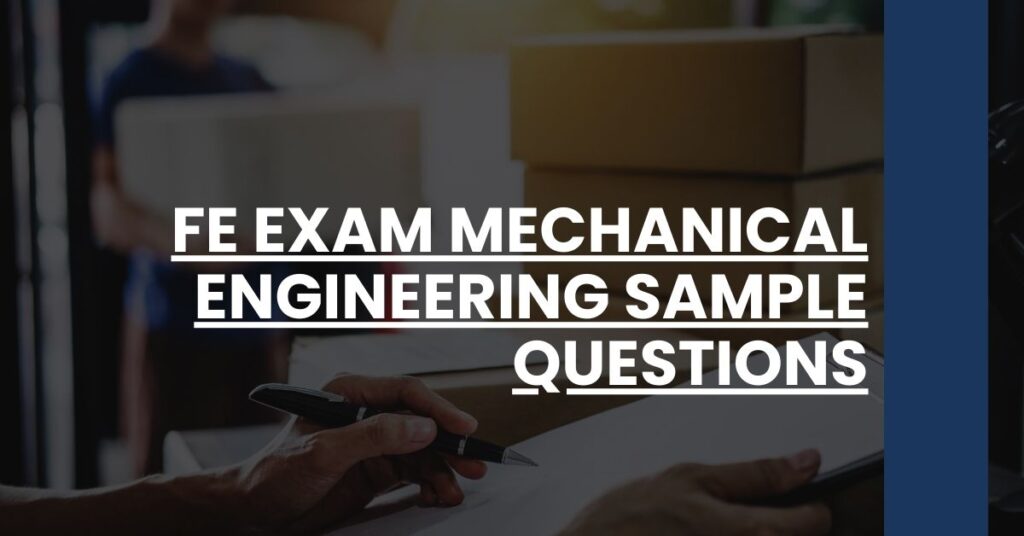 FE Exam Mechanical Engineering Sample Questions Feature Image