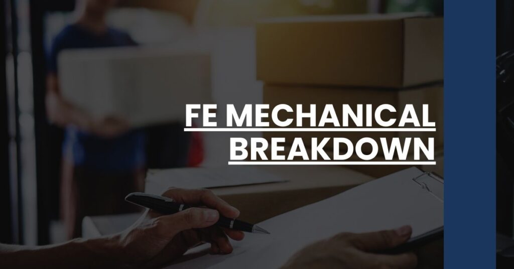 FE Mechanical Breakdown Feature Image