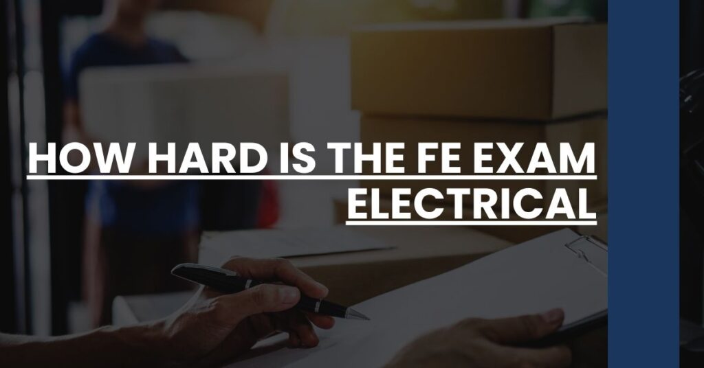 How Hard is the FE Exam Electrical Feature Image