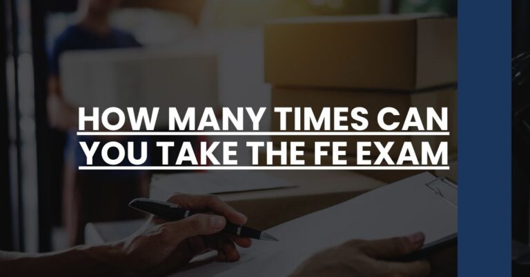 How Many Times Can You Take The FE Exam Feature Image