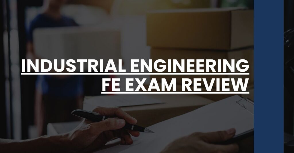 Industrial Engineering FE Exam Review Feature Image