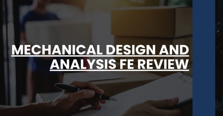 Mechanical Design and Analysis FE Review Feature Image