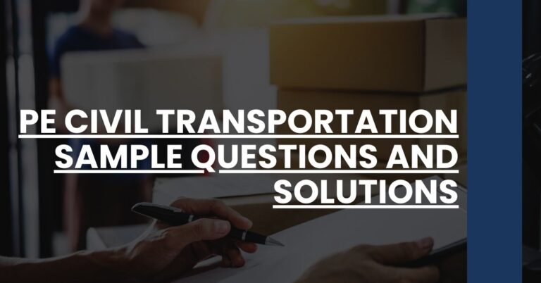 PE Civil Transportation Sample Questions and Solutions Feature Image