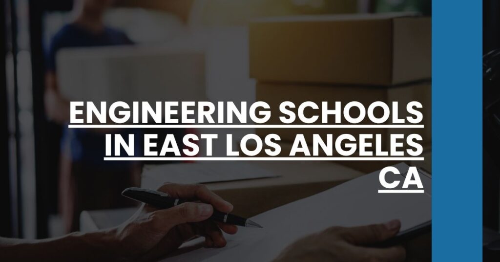 Engineering Schools in East Los Angeles CA Feature Image