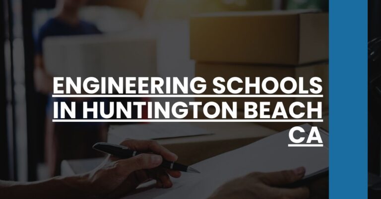 Engineering Schools in Huntington Beach CA Feature Image