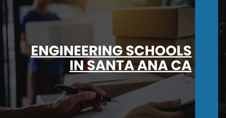 Engineering Schools in Santa Ana CA Feature Image