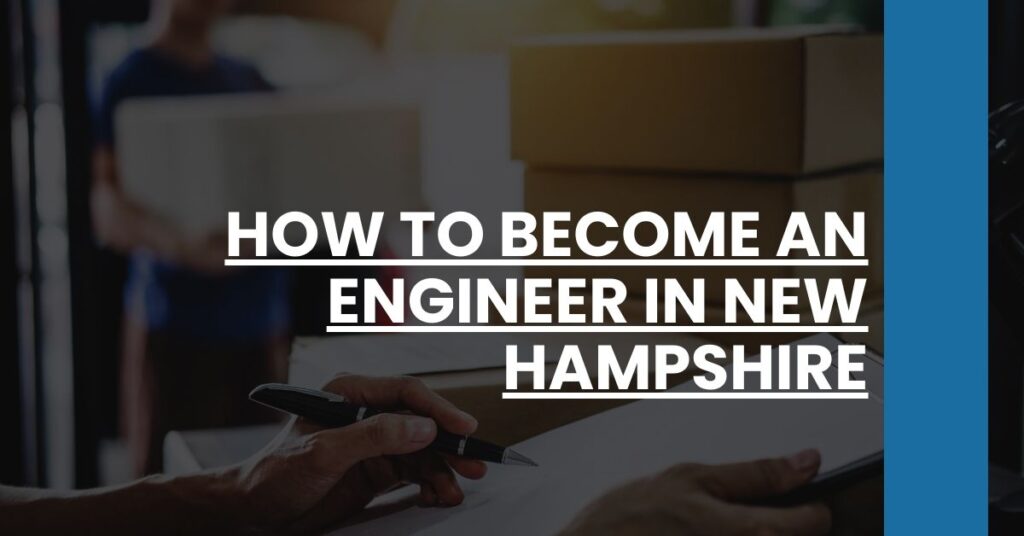 How to Become an Engineer in New Hampshire Feature Image