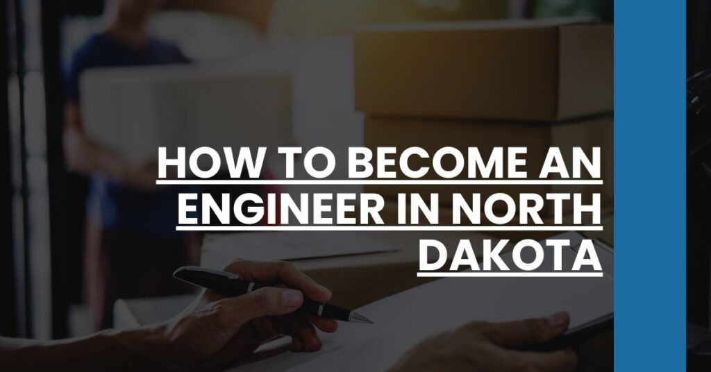 How to Become an Engineer in North Dakota Feature Image