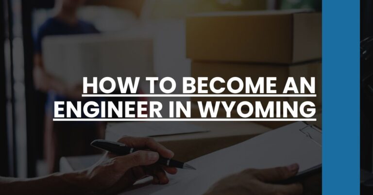 How to Become an Engineer in Wyoming Feature Image