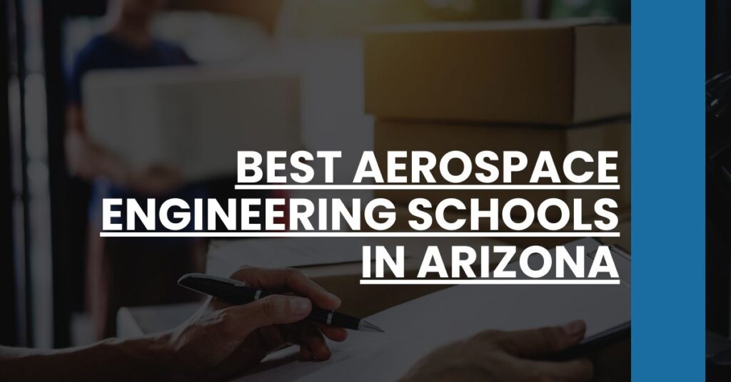 Best Aerospace Engineering Schools In Arizona Feature Image