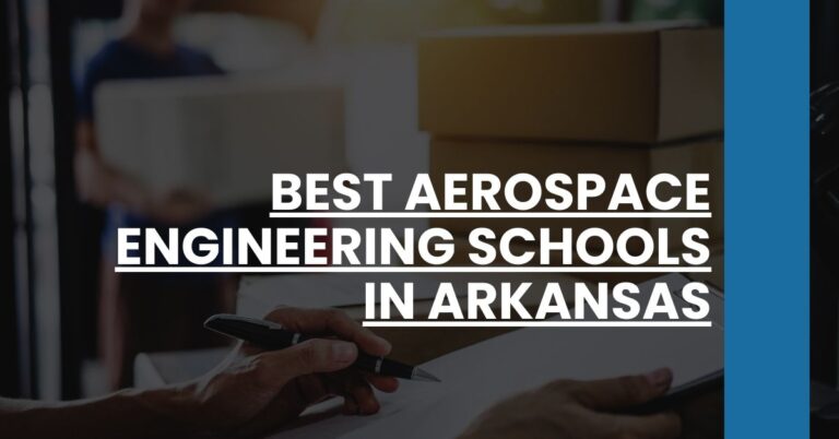 Best Aerospace Engineering Schools In Arkansas Feature Image