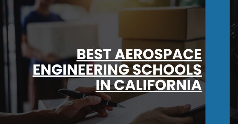 Best Aerospace Engineering Schools In California Feature Image