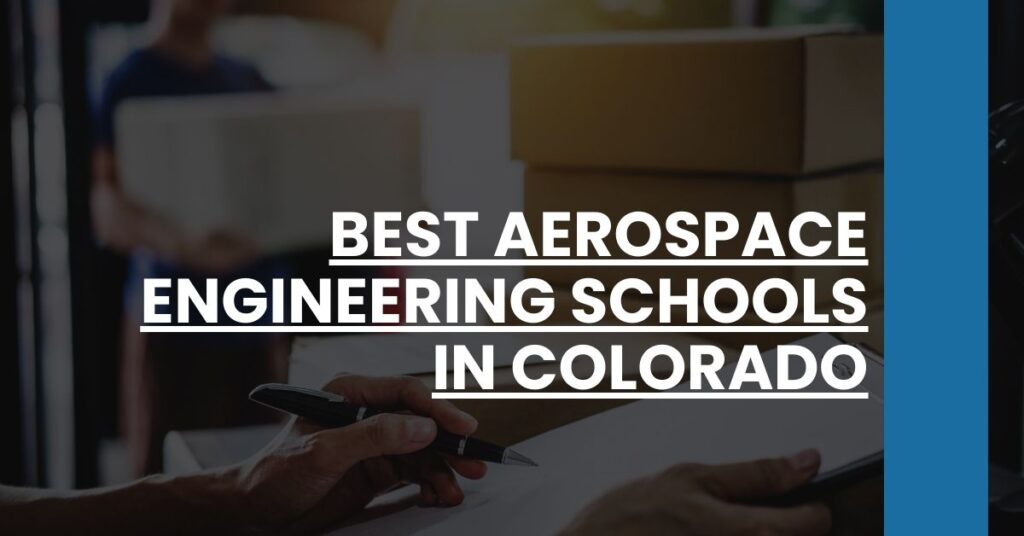 Best Aerospace Engineering Schools In Colorado Feature Image