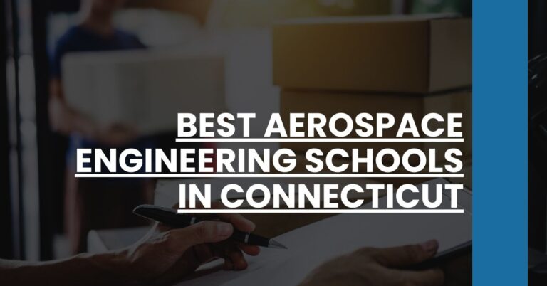 Best Aerospace Engineering Schools In Connecticut Feature Image