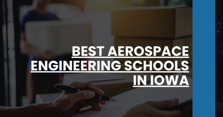 Best Aerospace Engineering Schools In Iowa Feature Image