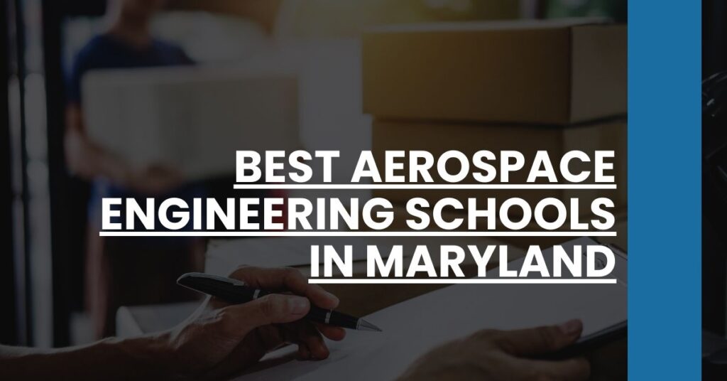 Best Aerospace Engineering Schools In Maryland Feature Image