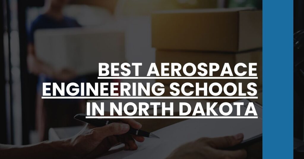 Best Aerospace Engineering Schools In North Dakota Feature Image