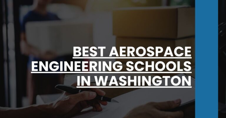 Best Aerospace Engineering Schools In Washington Feature Image