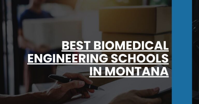 Best Biomedical Engineering Schools In Montana Feature Image