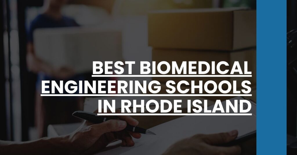 Best Biomedical Engineering Schools In Rhode Island Feature Image