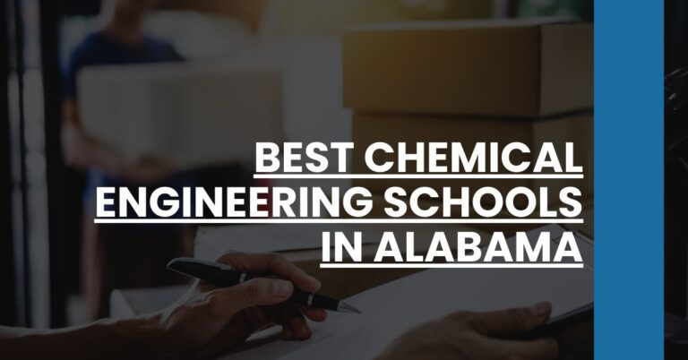 Best Chemical Engineering Schools In Alabama Feature Image