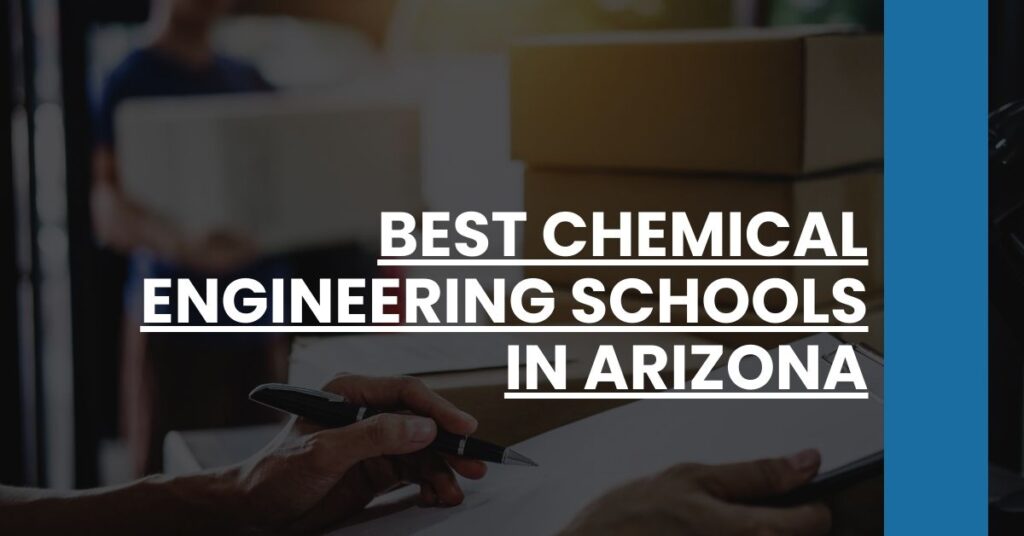 Best Chemical Engineering Schools In Arizona Feature Image