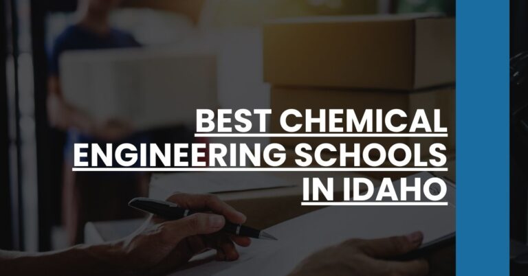 Best Chemical Engineering Schools In Idaho Feature Image