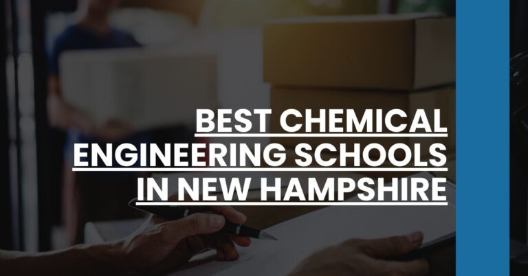 Best Chemical Engineering Schools In New Hampshire Feature Image