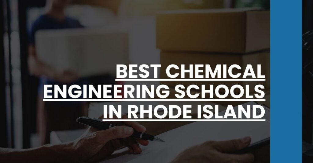 Best Chemical Engineering Schools In Rhode Island Feature Image