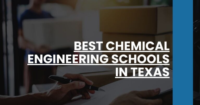 Best Chemical Engineering Schools In Texas Feature Image