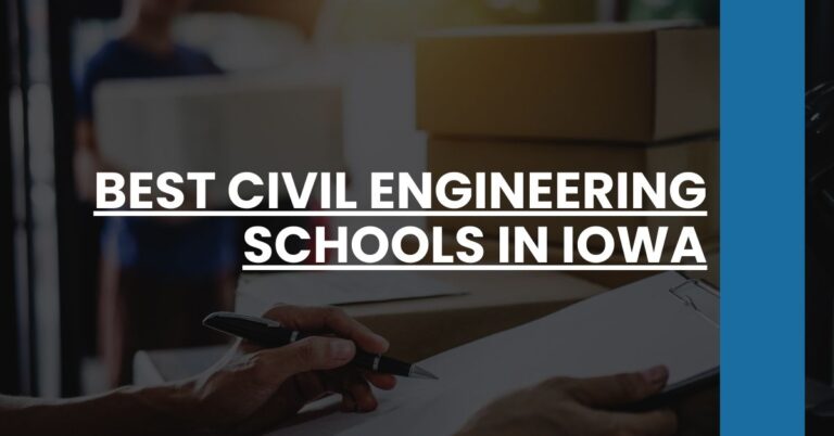 Best Civil Engineering Schools In Iowa Feature Image