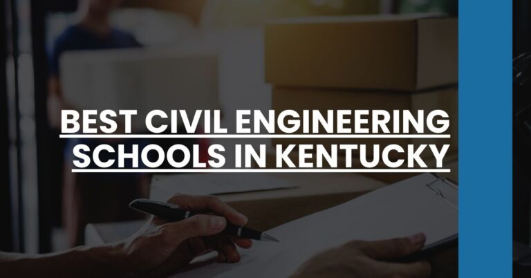 Best Civil Engineering Schools In Kentucky Feature Image