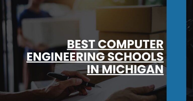 Best Computer Engineering Schools In Michigan Feature Image