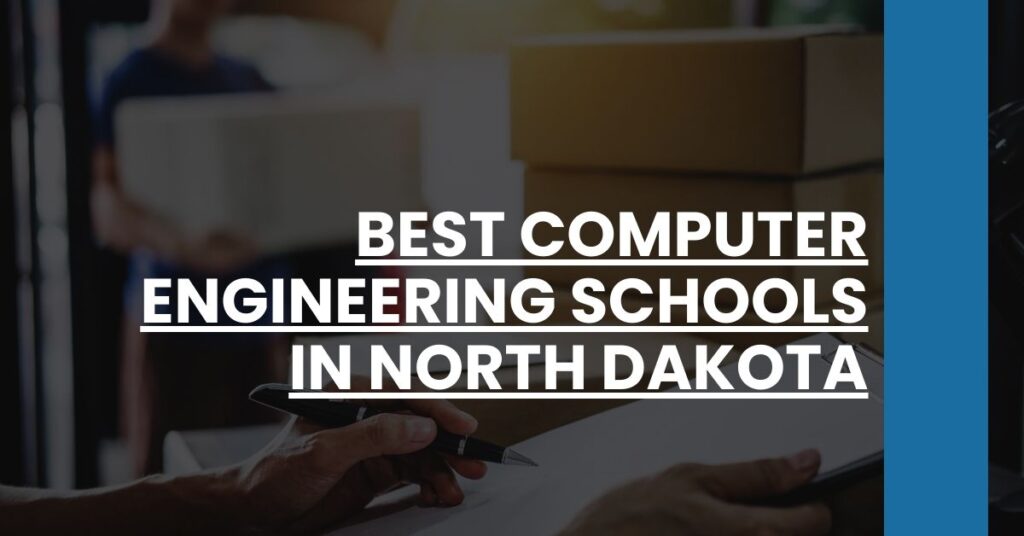 Best Computer Engineering Schools In North Dakota Feature Image