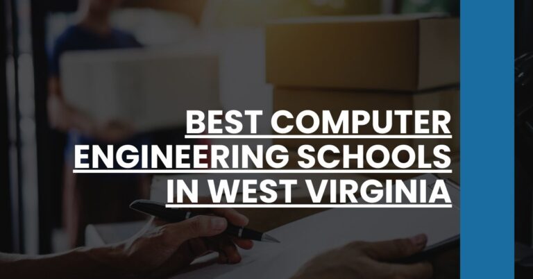 Best Computer Engineering Schools In West Virginia Feature Image