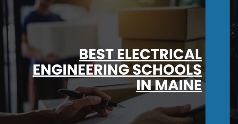 Best Electrical Engineering Schools In Maine Feature Image