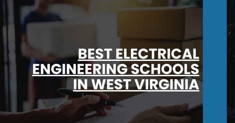 Best Electrical Engineering Schools In West Virginia Feature Image