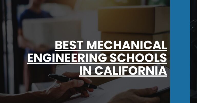 Best Mechanical Engineering Schools In California Feature Image