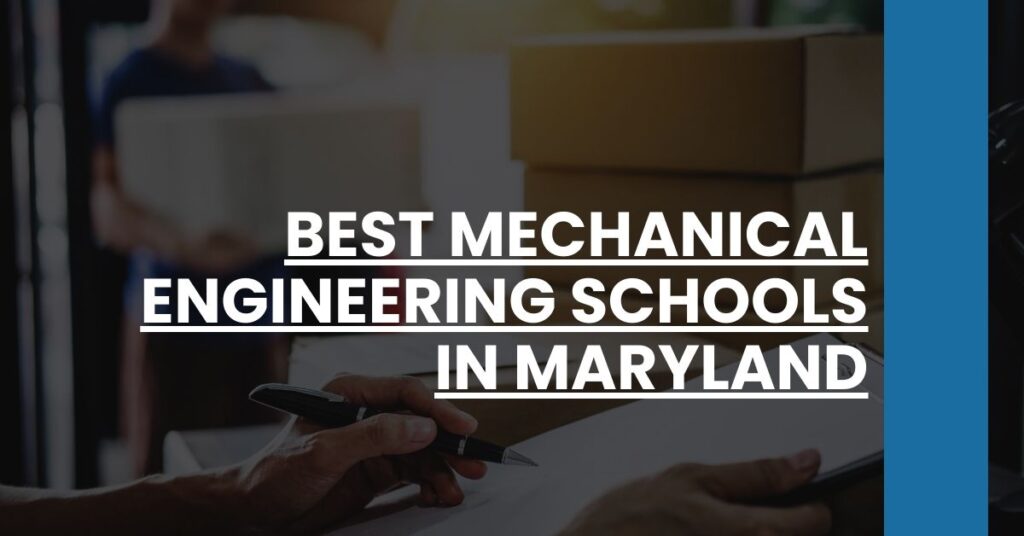 Best Mechanical Engineering Schools In Maryland Feature Image