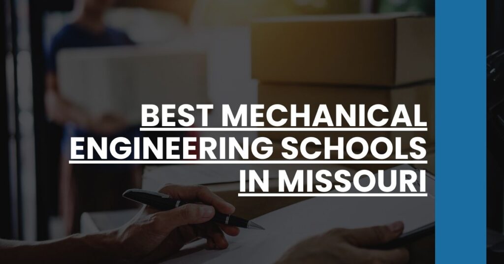 Best Mechanical Engineering Schools In Missouri Feature Image