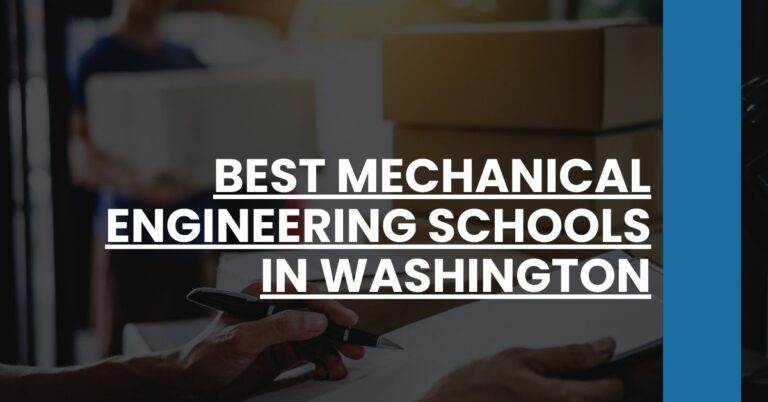 Best Mechanical Engineering Schools In Washington Feature Image