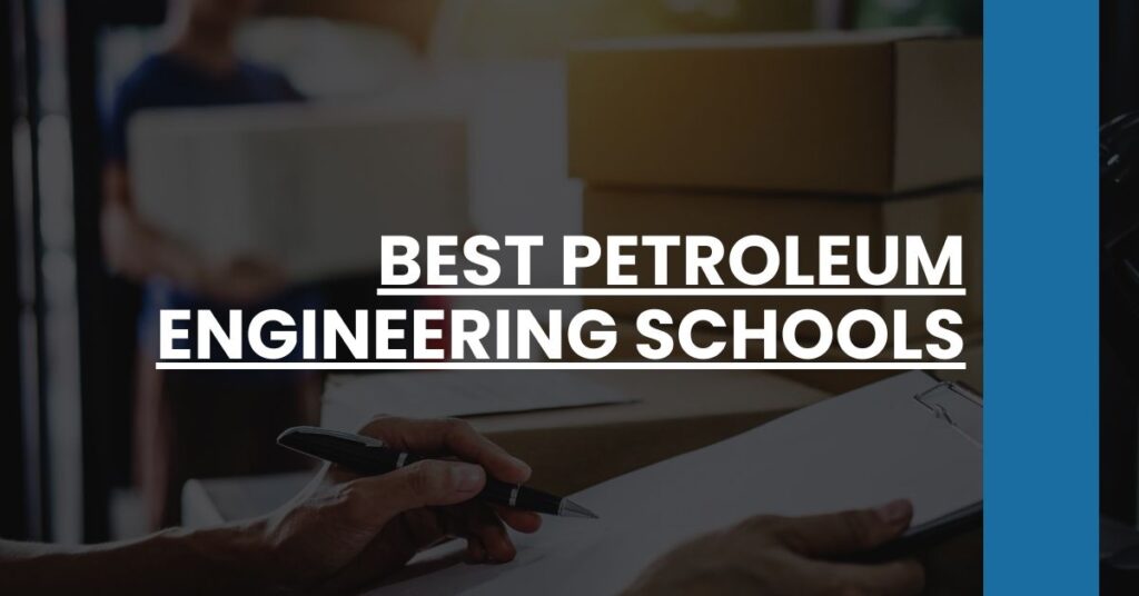 Best Petroleum Engineering Schools Feature Image