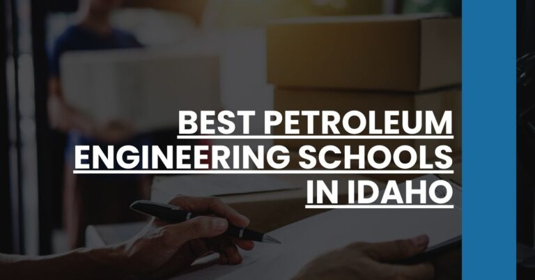 Best Petroleum Engineering Schools In Idaho Feature Image