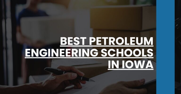 Best Petroleum Engineering Schools In Iowa Feature Image