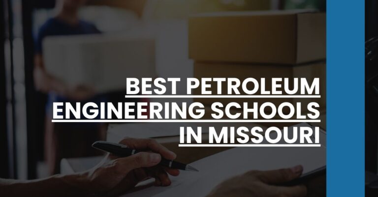 Best Petroleum Engineering Schools In Missouri Feature Image